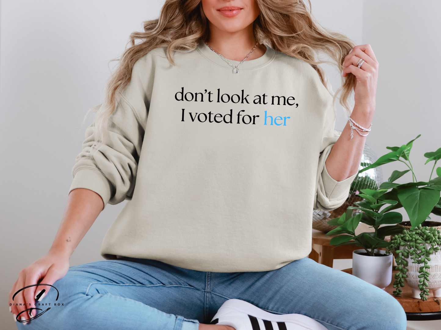 Don't look at me I voted for her Sweatshirt