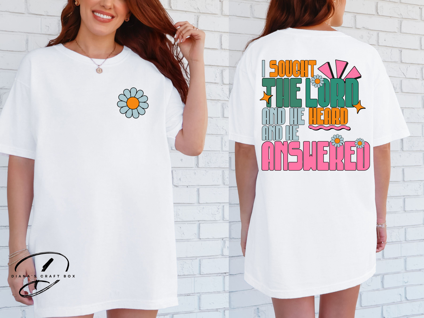 I sough the lord T-shirt