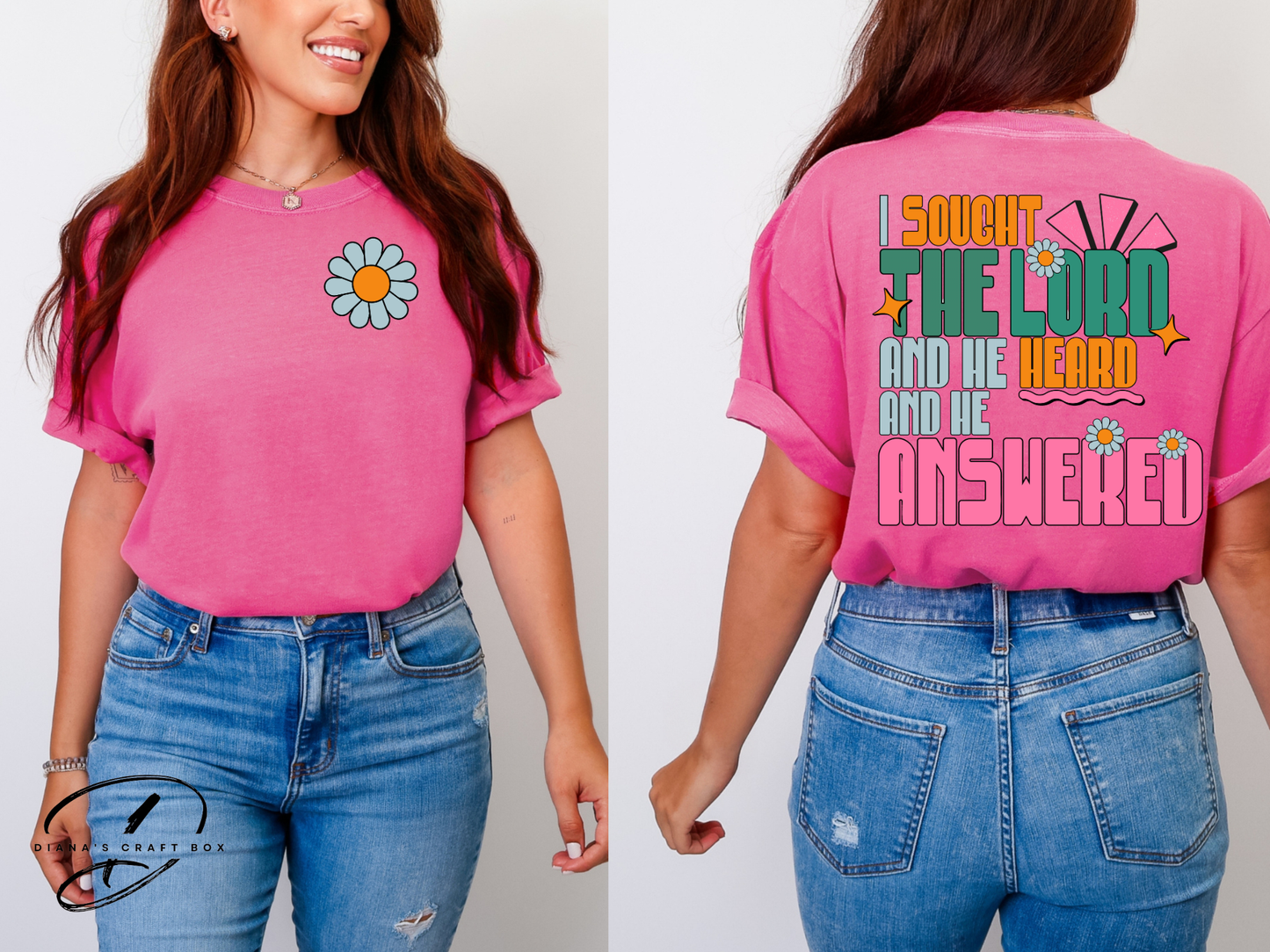 I sough the lord T-shirt