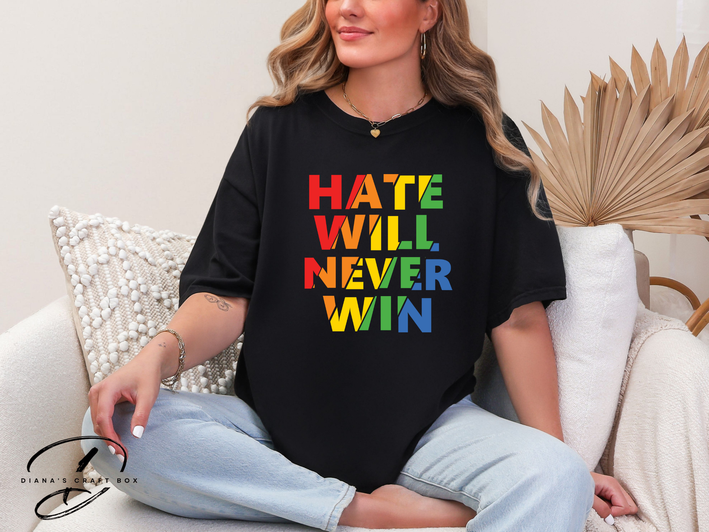 Hate will never win T-shirt