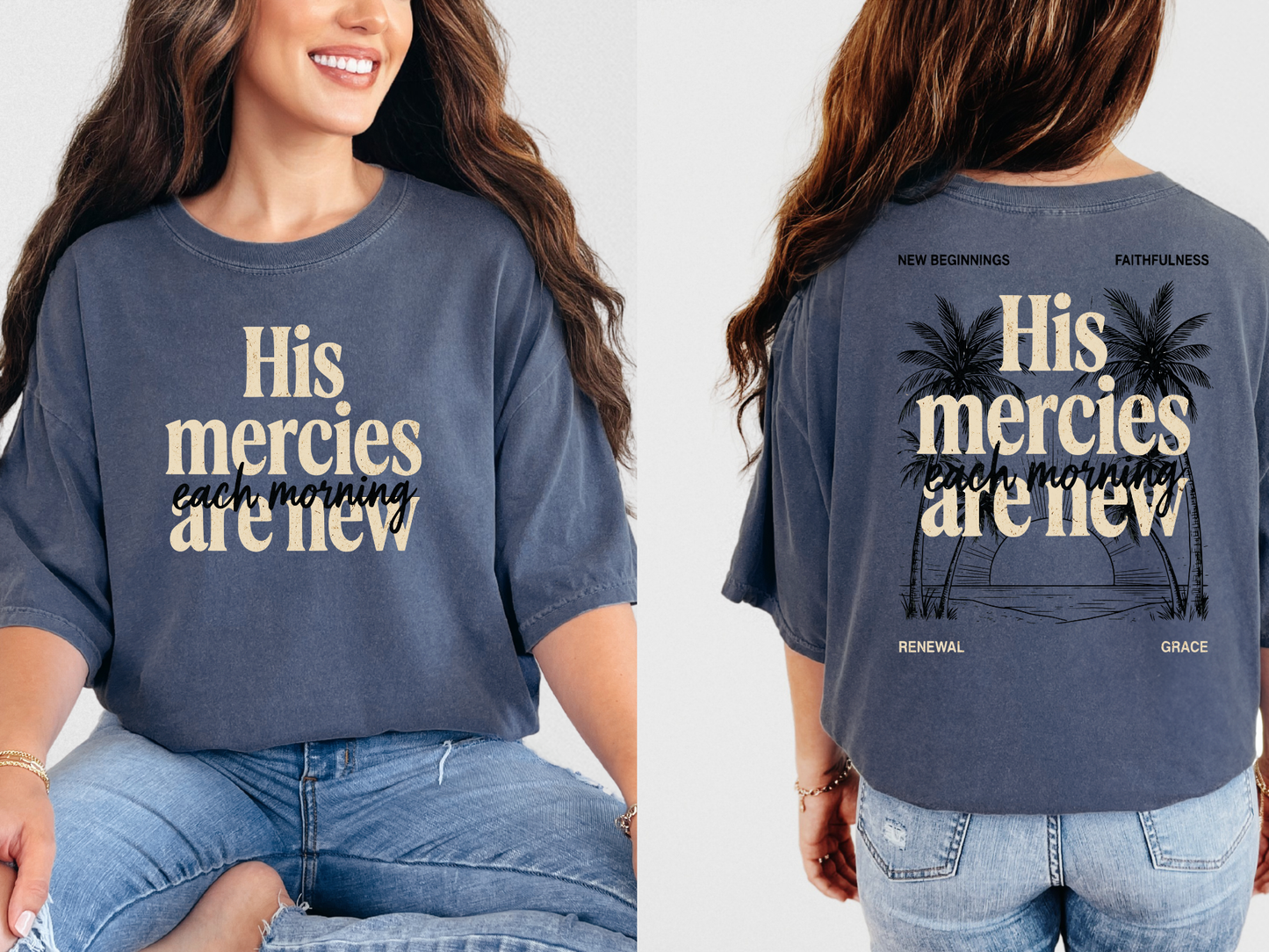 His mercies are new T-shirt