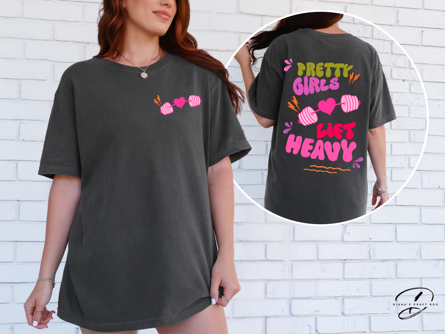 Pretty Girls Lift Heavy. T-shirt