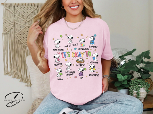 It's okay to (Snoopy)  Tshirt