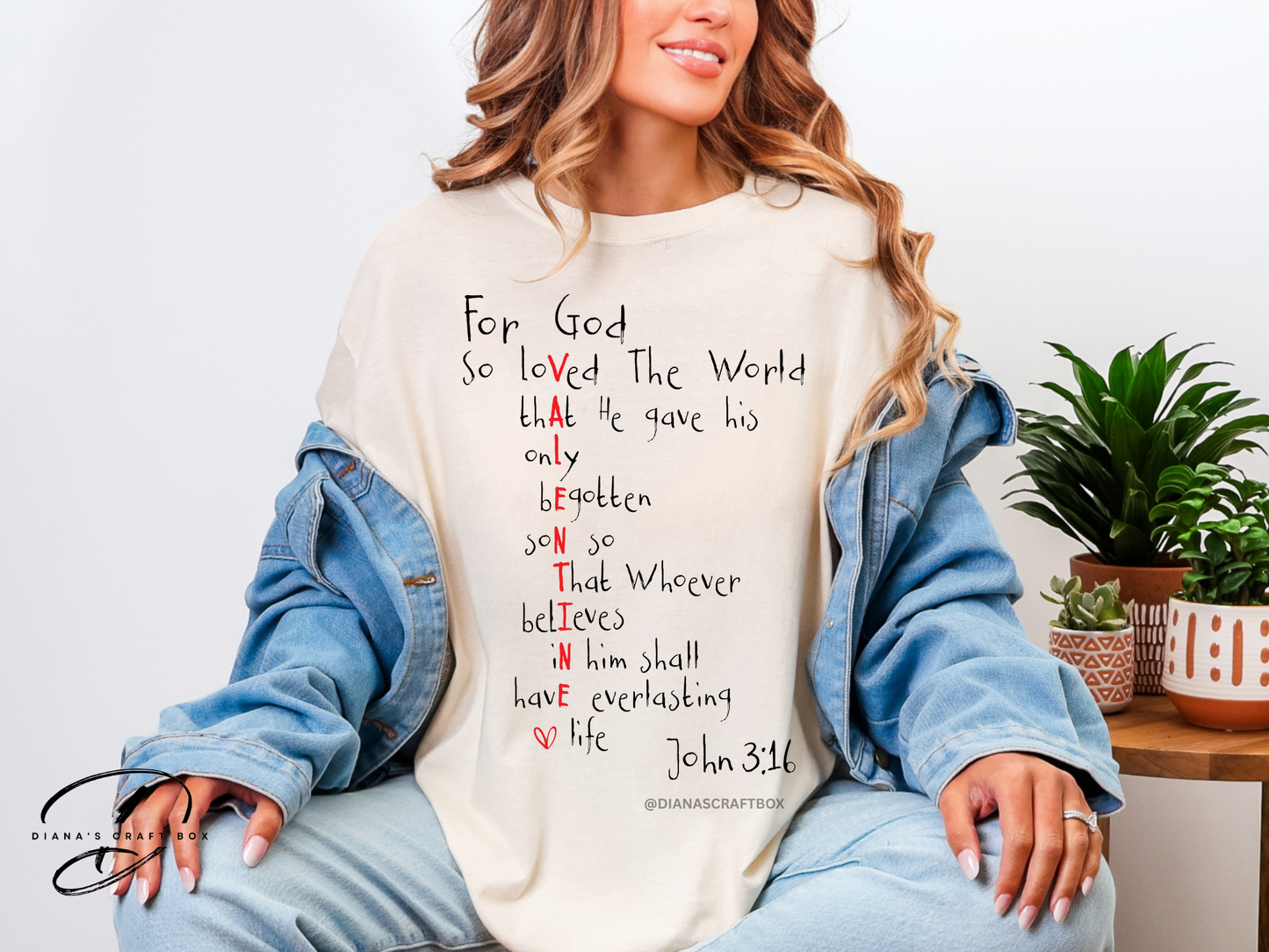 For God so Loved the world Tshirt