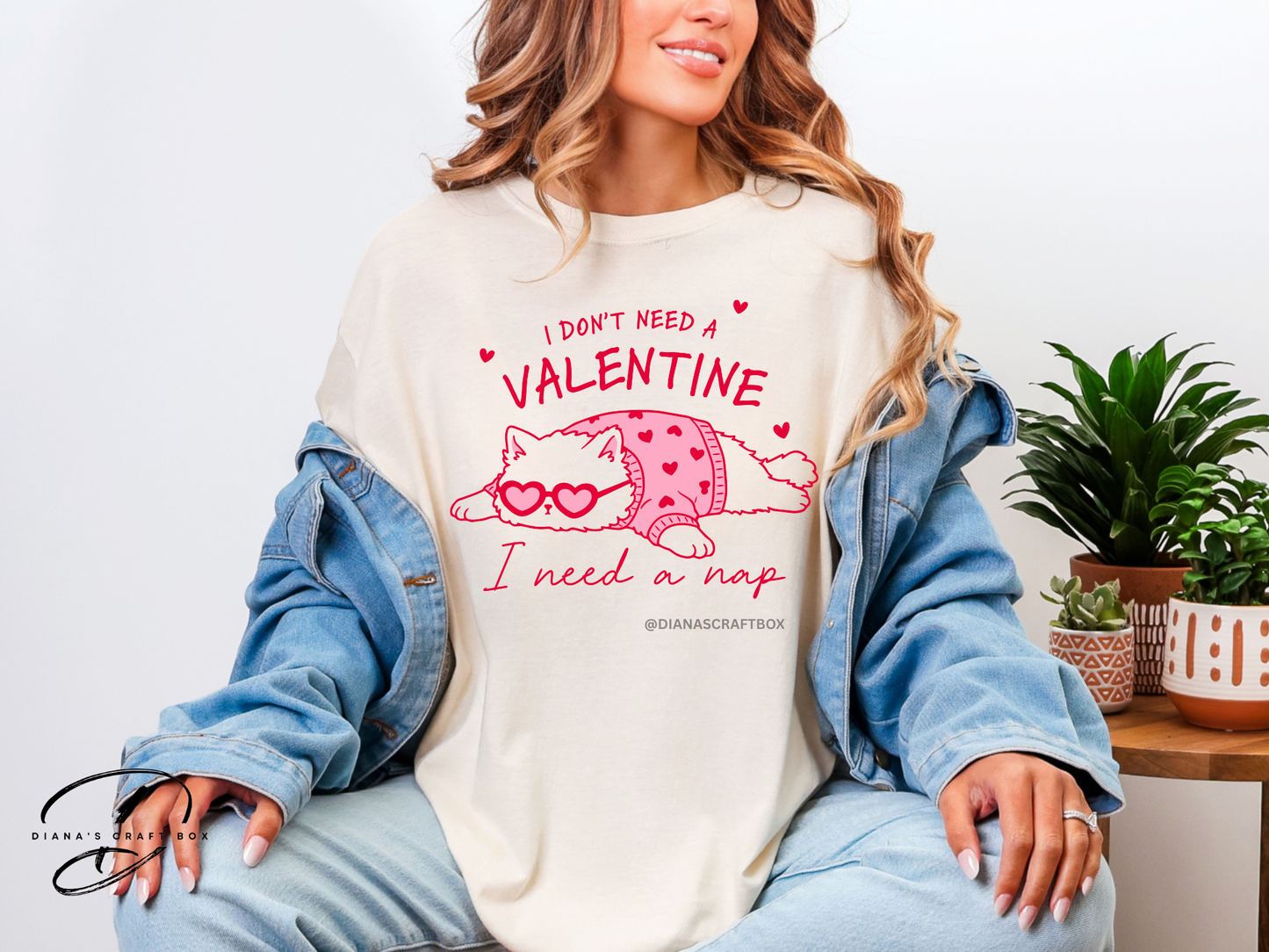 I don't need a valentine I need a nap Tshirt