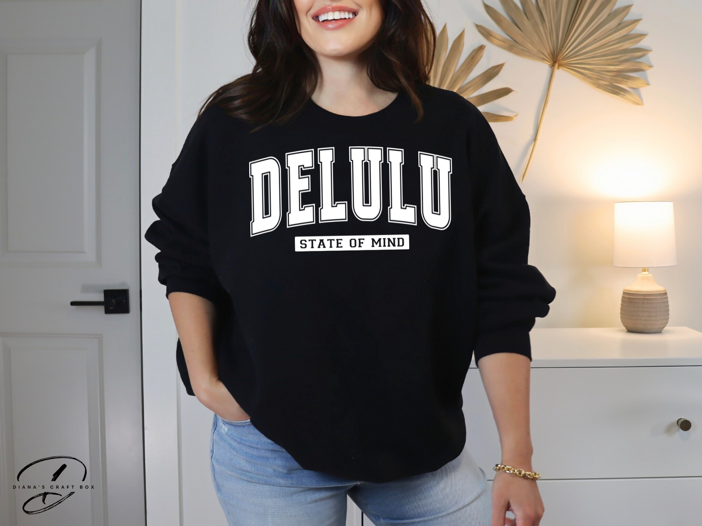 Delulu state of mind sweatshirt