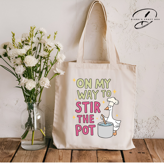 On my way to stir the pot Tote Bag