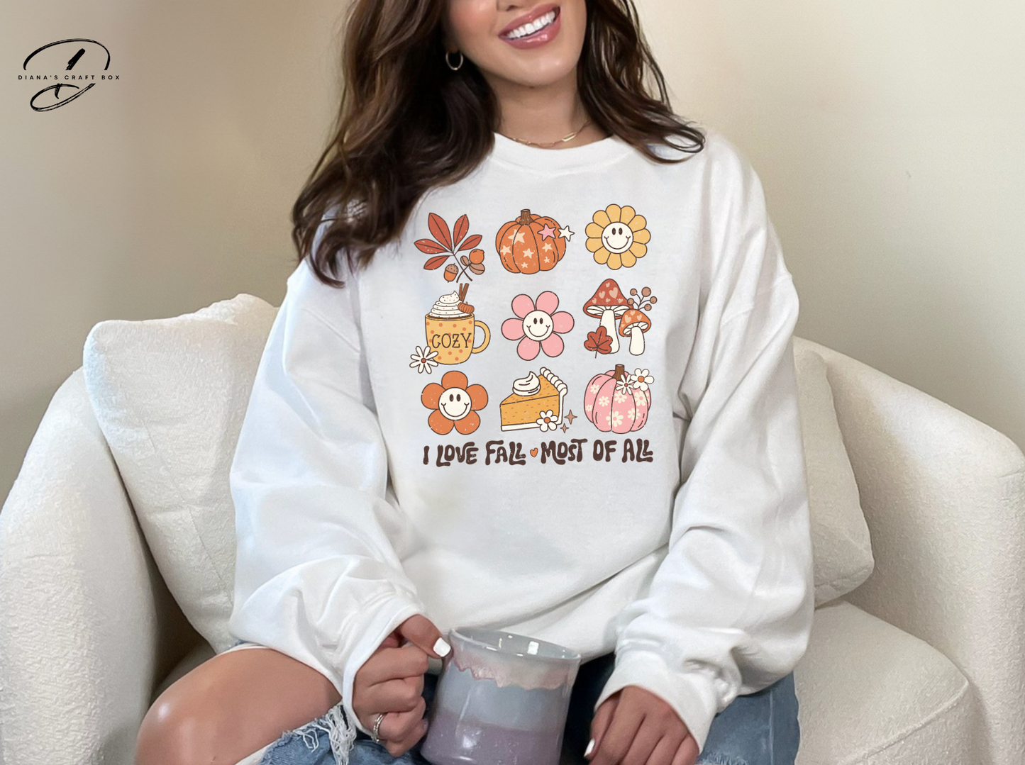 I love Fall Most of All Sweatshirt