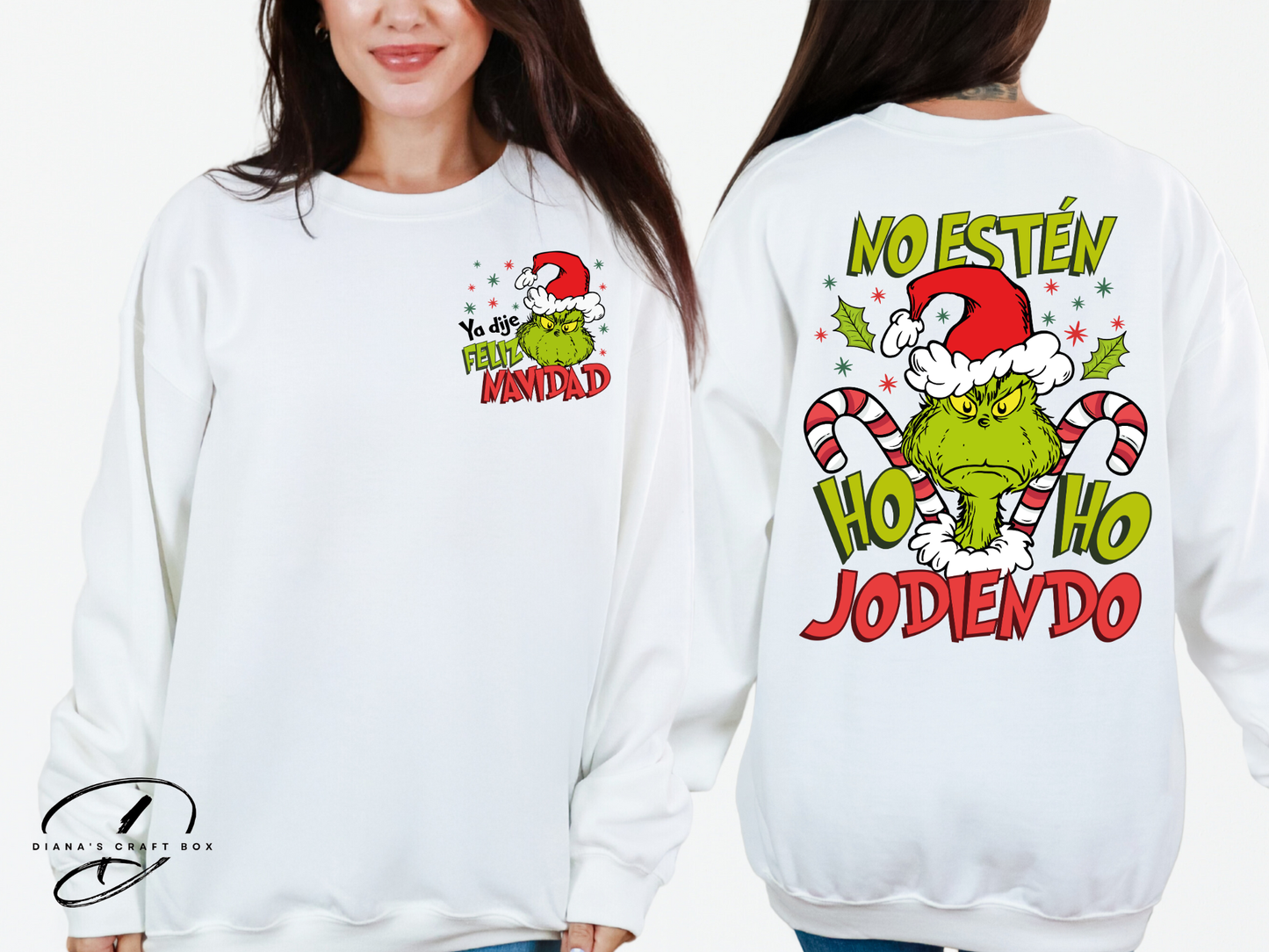 No esten HO HO jodiendo Sweatshirt