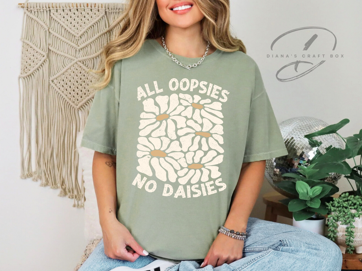 All oopies no daisies T-shirt