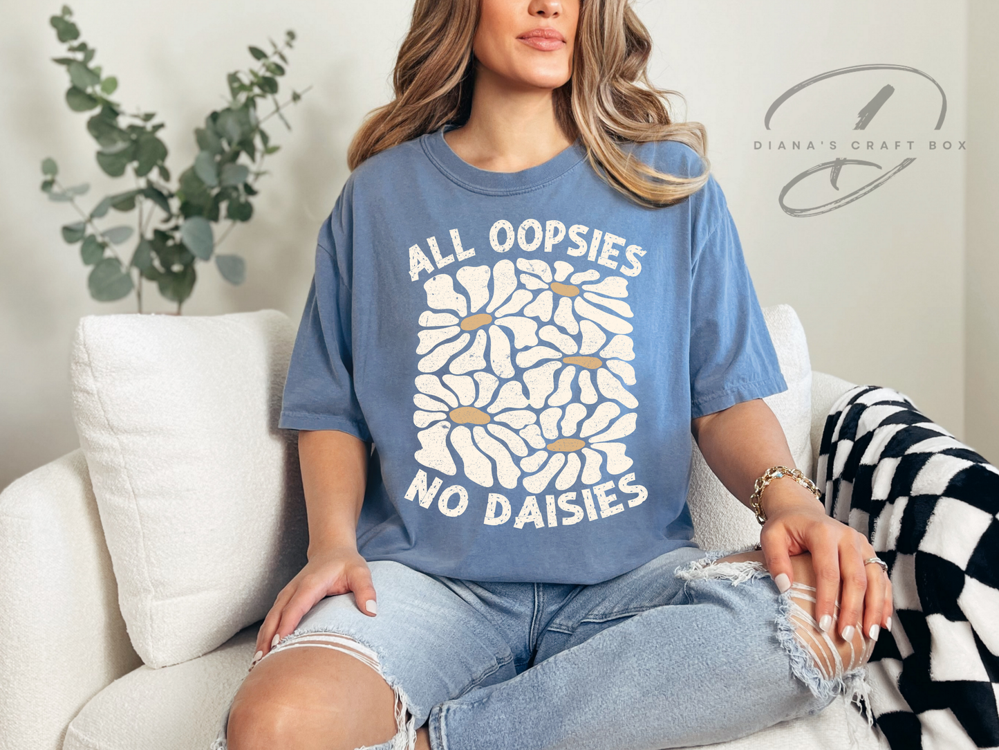 All oopies no daisies T-shirt