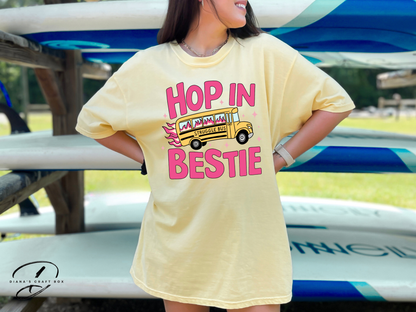 Hop in bestie T-shirt