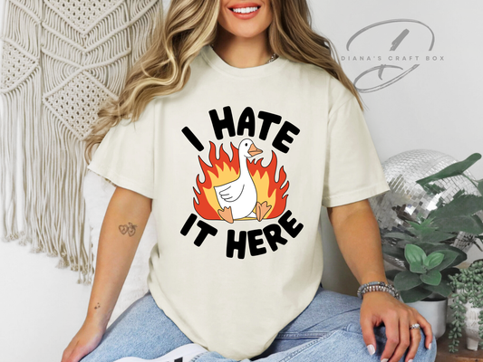 I hate it here T-shirt