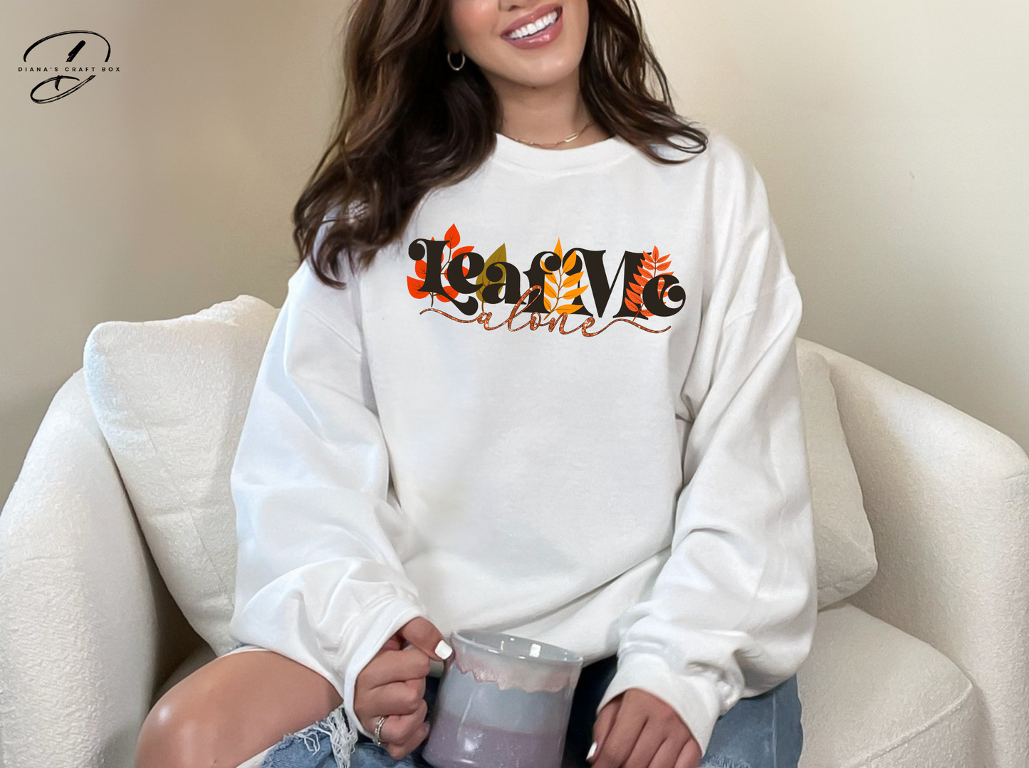 Leaf Me Alone sweatshirt