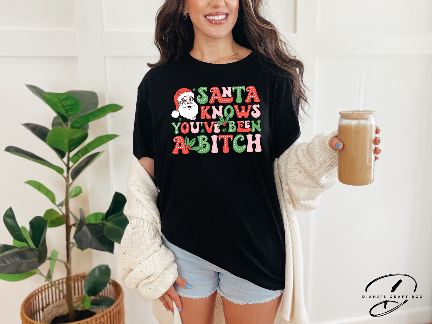 Santa knows you've been a B*itch T-shirt