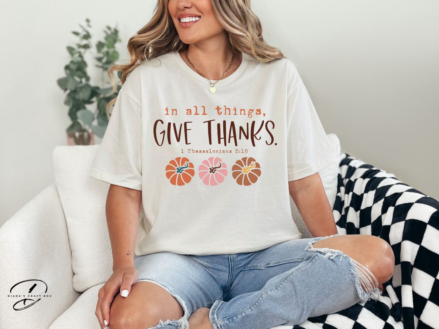 In all things give thanks T-shirt