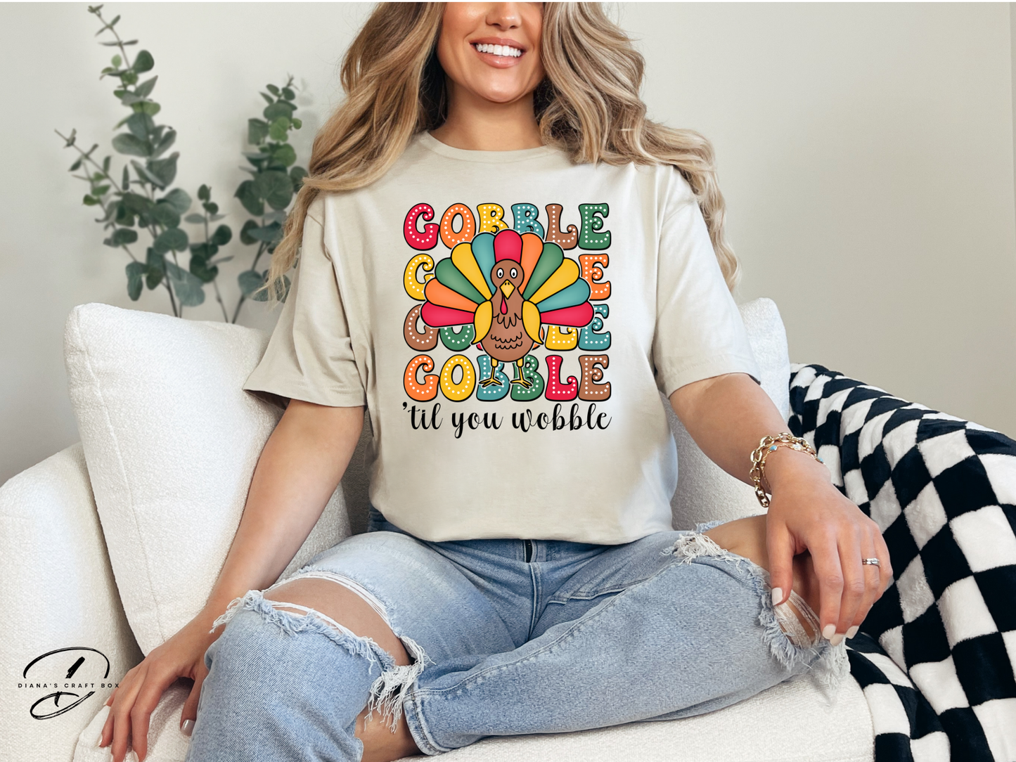 Gobble Gobble till you wobble T-shirt